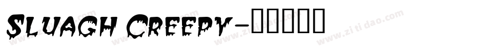 Sluagh Creepy字体转换